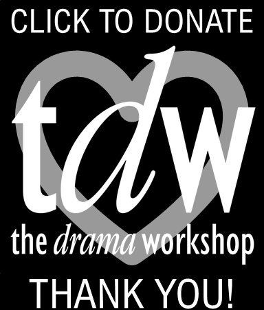 Donate to The Drama Workshop